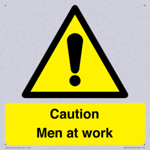 Caution Men at work